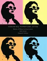 Les médias de la communication de masse - Pearson New International Edition - Media of Mass Communication - Pearson New International Edition