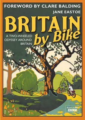 Britain By Bike - Préface de Clare Balding - Britain By Bike - Foreword by Clare Balding