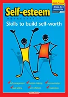 L'estime de soi - Des compétences pour se valoriser - Self-Esteem - Skills to Build Self-Worth