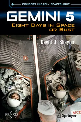 Gemini 5 : Huit jours dans l'espace ou rien - Gemini 5: Eight Days in Space or Bust