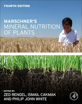 Marschner's Mineral Nutrition of Plants (en anglais) - Marschner's Mineral Nutrition of Plants