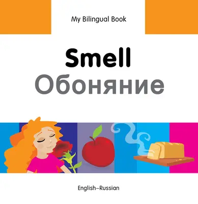 Odorat : anglais-russe - Smell: English-Russian