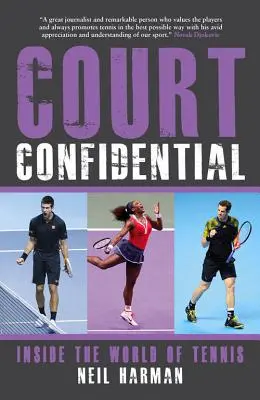 Court Confidential : L'intérieur du monde du tennis - Court Confidential: Inside the World of Tennis