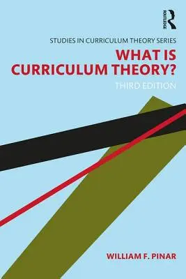 Qu'est-ce que la théorie du curriculum ? - What Is Curriculum Theory?