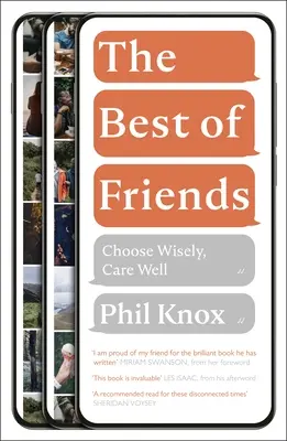 Le meilleur des amis : Choisir sagement, bien s'occuper - The Best of Friends: Choose Wisely, Care Well