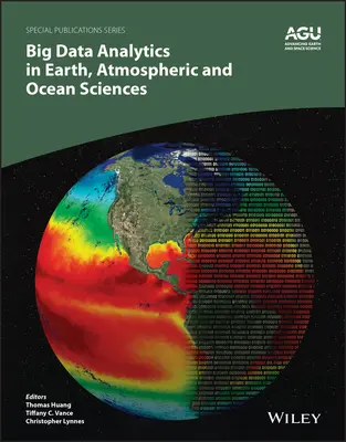 L'analyse des big data dans les sciences de la terre, de l'atmosphère et de l'océan - Big Data Analytics in Earth, Atmospheric, and Ocean Sciences