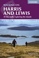 Marcher sur Harris et Lewis - 30 jours de marche à la découverte des îles - Walking on Harris and Lewis - 30 day walks exploring the islands