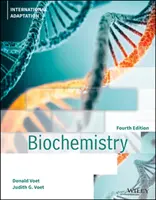 Biochimie, quatrième édition, adaptation internationale - Biochemistry, Fourth Edition International Adaptation