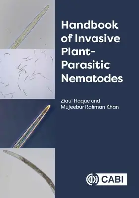 Manuel des nématodes parasites des plantes envahissantes - Handbook of Invasive Plant-Parasitic Nematodes
