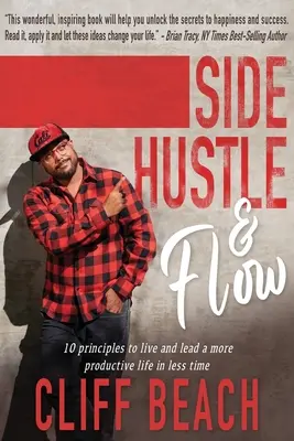 Side Hustle & Flow (en anglais) - Side Hustle & Flow