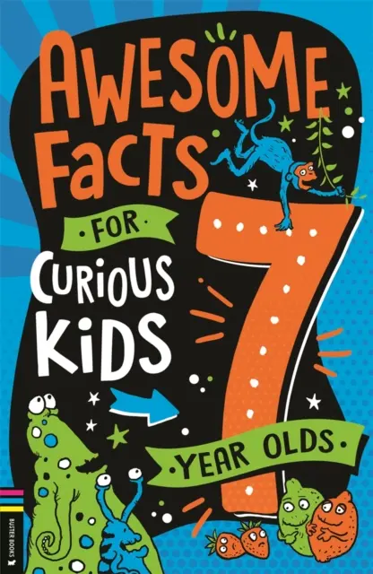 Faits marquants pour les enfants curieux : 7 ans - Awesome Facts for Curious Kids: 7 Year Olds