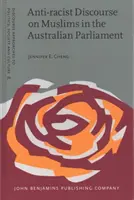 Discours antiraciste sur les musulmans au Parlement australien (Cheng Jennifer E. (Western Sydney University)) - Anti-racist Discourse on Muslims in the Australian Parliament (Cheng Jennifer E. (Western Sydney University))