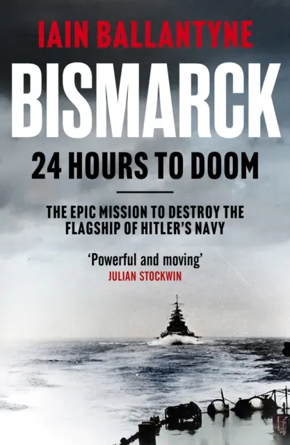 Bismarck : 24 heures avant la catastrophe - Bismarck: 24 Hours to Doom