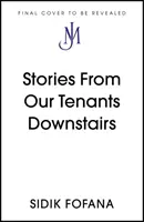 Histoires des locataires d'en bas - Stories From the Tenants Downstairs