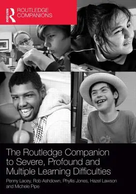 The Routledge Companion to Severe, Profound and Multiple Learning Difficulties (en anglais) - The Routledge Companion to Severe, Profound and Multiple Learning Difficulties