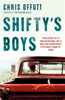 Les garçons de Shifty - Shifty's Boys