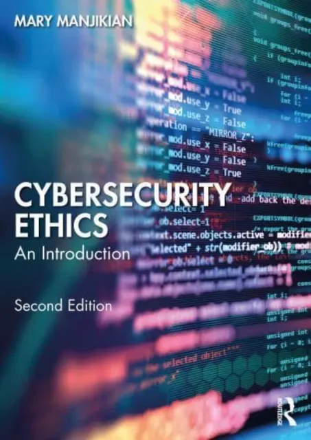 Éthique de la cybersécurité : Une introduction - Cybersecurity Ethics: An Introduction
