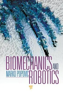 Biomécanique et robotique - Biomechanics and Robotics