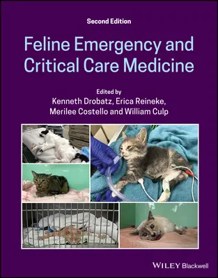 Médecine féline d'urgence et de soins critiques - Feline Emergency and Critical Care Medicine