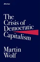 La crise du capitalisme démocratique - Crisis of Democratic Capitalism