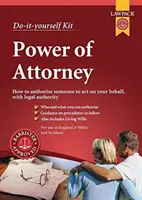 Lawpack Power of Attorney DIY Kit - Pour créer des procurations générales et durables, et leurs équivalents écossais - Lawpack Power of Attorney DIY Kit - For Creating General and Lasting Powers of Attorney, and Scottish Equivalents