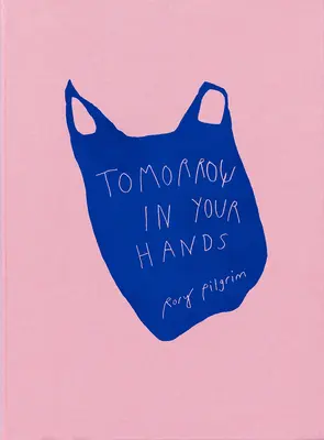 Rory Pilgrim : Demain entre tes mains - Rory Pilgrim: Tomorrow in Your Hands