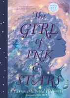 La fille de l'encre et des étoiles (édition illustrée) - Girl of Ink & Stars (illustrated edition)