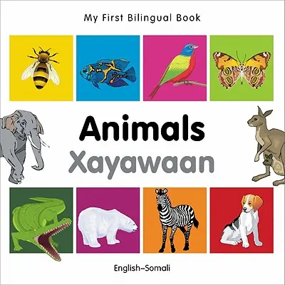 Mon premier livre bilingue - Les animaux (anglais-somali) - My First Bilingual Book-Animals (English-Somali)