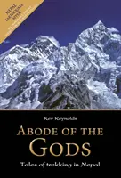 Abode of the Gods - Histoires de trekking au Népal - Abode of the Gods - Tales of Trekking in Nepal