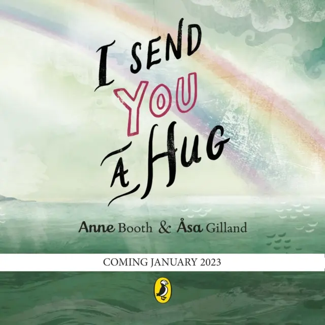 Je t'embrasse - une histoire rassurante pour les enfants qui ont perdu un être cher - I Send You A Hug - a reassuring story for children missing a loved one