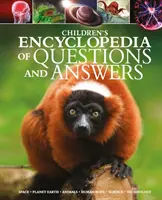 Encyclopédie des questions et réponses pour enfants - Espace, Planète Terre, Animaux, Corps humain, Science, Technologie - Children's Encyclopedia of Questions and Answers - Space, Planet Earth, Animals, Human Body, Science, Technology