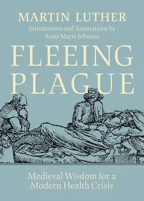 Fuir la peste : Sagesse médiévale pour une crise sanitaire moderne - Fleeing Plague: Medieval Wisdom for a Modern Health Crisis