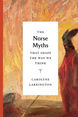 Les mythes nordiques qui façonnent notre façon de penser - The Norse Myths That Shape the Way We Think