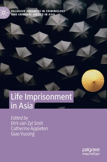 L'emprisonnement à vie en Asie - Life Imprisonment in Asia