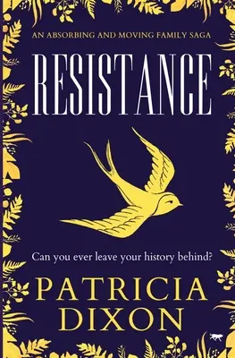 Résistance : Une saga familiale captivante et émouvante - Resistance: An Absorbing and Moving Family Saga