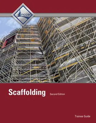 Guide du stagiaire en échafaudage, niveau 1 - Scaffolding Trainee Guide, Level 1