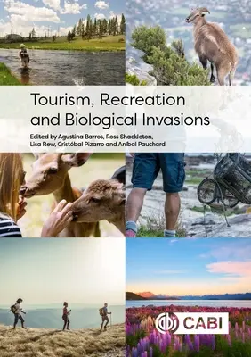 Tourisme, loisirs et invasions biologiques - Tourism, Recreation and Biological Invasions