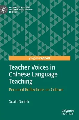 Voix des enseignants dans l'enseignement du chinois : réflexions personnelles sur la culture - Teacher Voices in Chinese Language Teaching: Personal Reflections on Culture