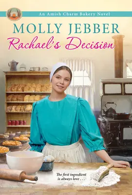 La décision de Rachael - Rachael's Decision