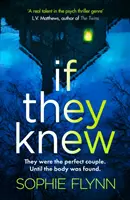 If They Knew - Un thriller psychologique complètement captivant, tordu et indescriptible. - If They Knew - A completely gripping, twisty and unputdownable psychological thriller