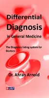 Diagnostic différentiel en médecine générale - Differential Diagnosis in General Medicine