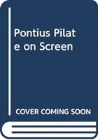 Ponce Pilate à l'écran - Pontius Pilate on Screen