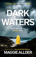 Dark Waters - Livre 1 de la série Lonely Island - Dark Waters - Book 1 of the Lonely Island Series