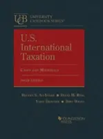 U.S. International Taxation - Cases and Materials (en anglais) - U.S. International Taxation - Cases and Materials