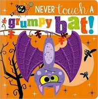 Ne touchez jamais une chauve-souris grincheuse ! - Never Touch a Grumpy Bat!