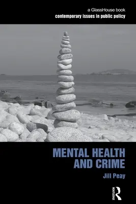 Santé mentale et criminalité - Mental Health and Crime