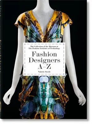 Créateurs de mode de A à Z. 40e éd. - Fashion Designers A-Z. 40th Ed.