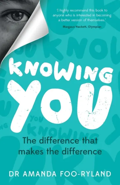 Vous connaître : La différence qui fait la différence - Knowing You: The difference that makes the difference