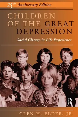 Les enfants de la Grande Dépression - Édition du 25e anniversaire - Children Of The Great Depression - 25th Anniversary Edition