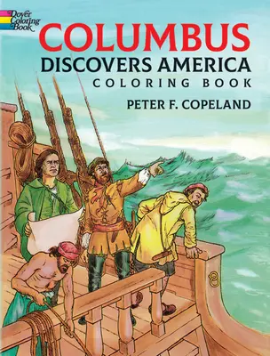 Colomb découvre l'Amérique - Livre à colorier - Columbus Discovers America Coloring Book